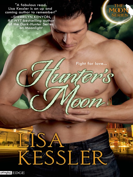 Title details for Hunter's Moon by Lisa Kessler - Wait list